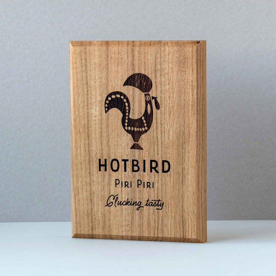 Oak Business Sign, engraved with Hot Bird image and logo with text. Upright profile with chamfered edges. 
